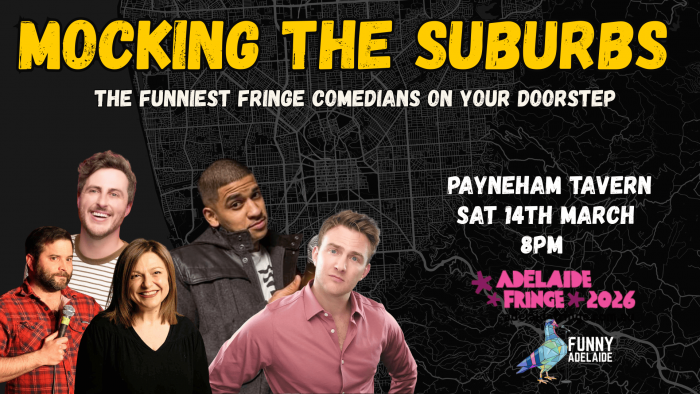 Image for Mocking The Suburbs┃Payneham Tavern